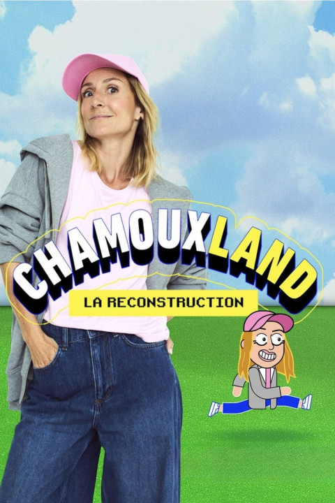 Chamouxland : la reconstruction (2026)