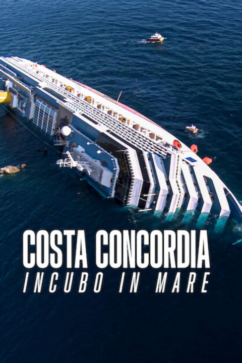 Costa Concordia: Incubo in mare (2026)