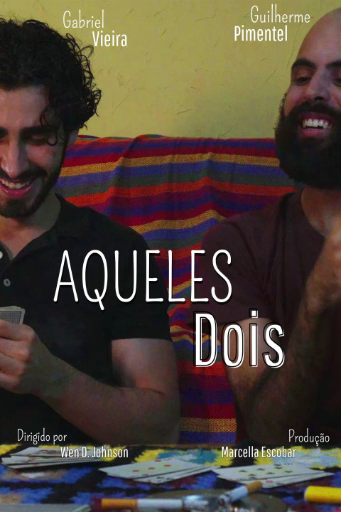 Aqueles Dois (2026)