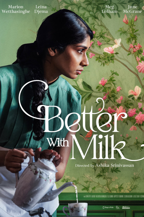 BETTER WITH MILK (2026)