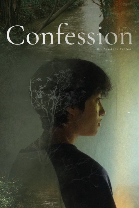 Confession or: Bondary Project (2026)
