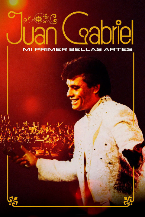 Juan Gabriel: Mi Primer Bellas Artes (2026)