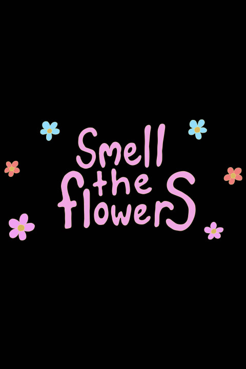 Smell The Flowers (2026)