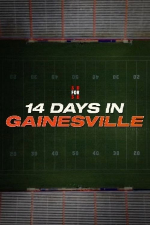 14 Days in Gainesville (2026)
