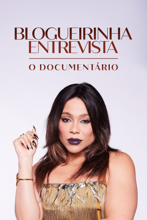 Blogueirinha Entrevista: O Documentário (2026)