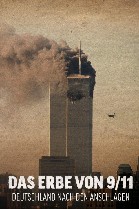 Das Erbe von 9/11 – Deutschland nach den Anschlägen (2026)