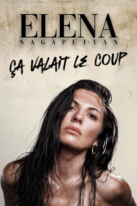 Elena Nagapetyan - Ça valait le coup (2026)