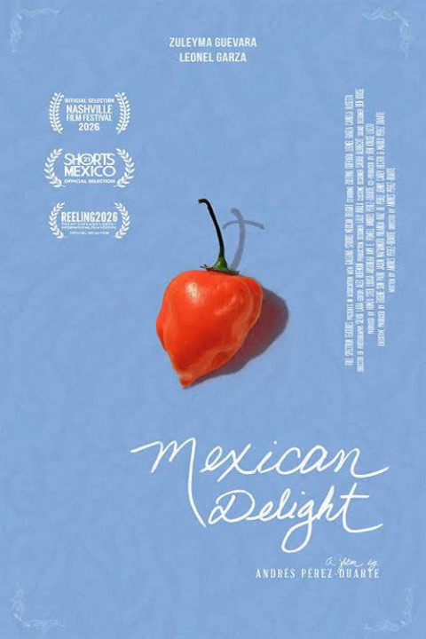 Mexican Delight (2026)