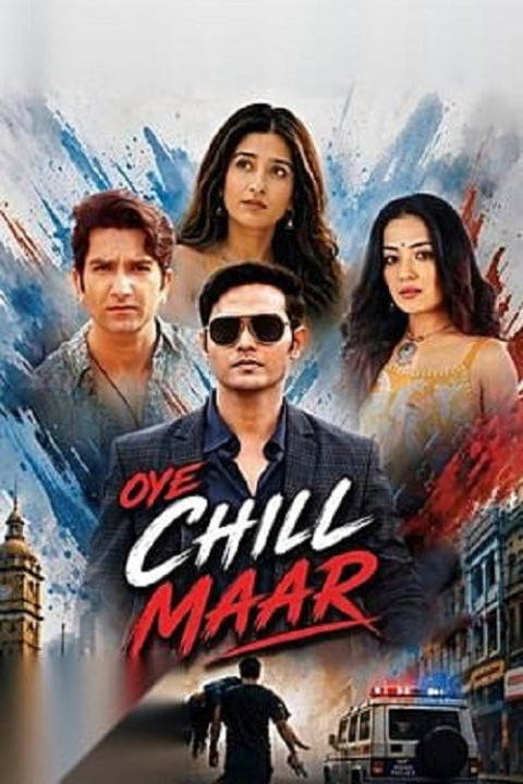 Oye Chill Maar (2026)