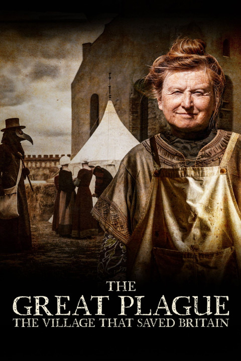 The Great Plague: The Village That Saved Britain (2026)