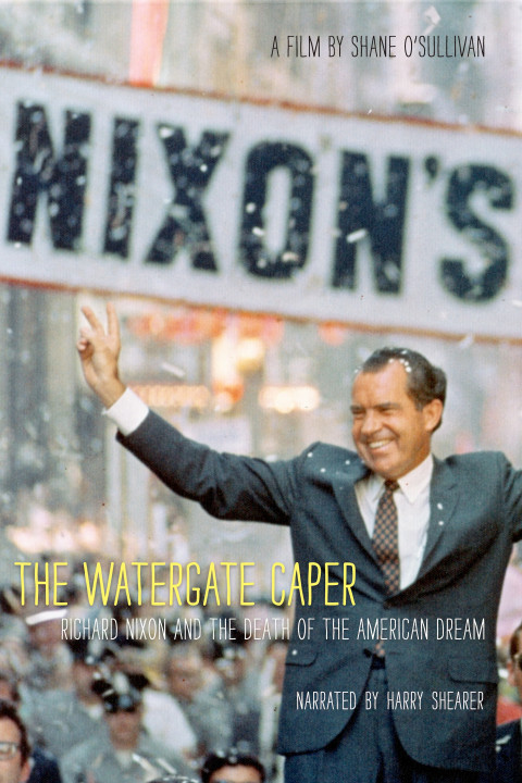 The Watergate Caper: Richard Nixon and the Death of the American Dream (2026)