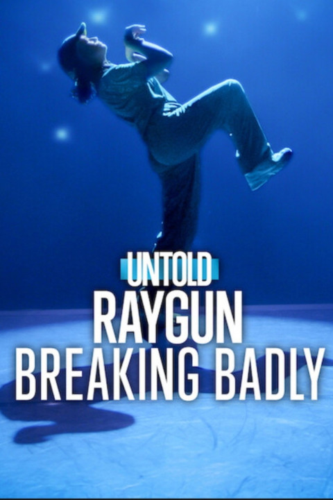 Untold: Raygun Breaking Badly (2026)