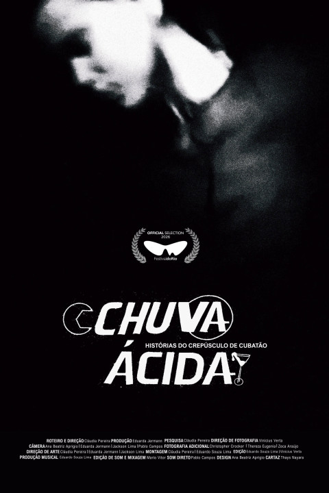Chuva Ácida: Histórias do Crepúsculo de Cubatão (2026)