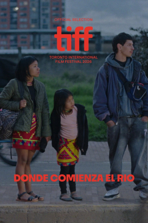 Donde Comienza el Río (2026)