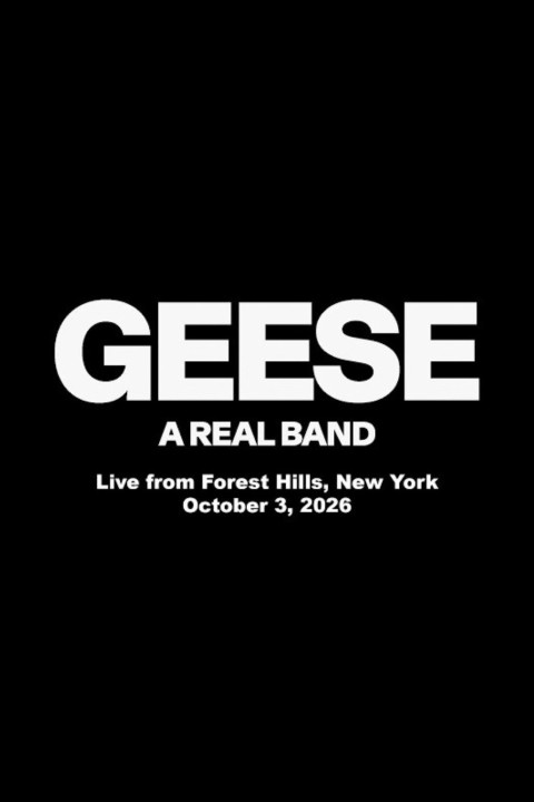 Geese - Live from Forest Hills, New York, 2026 (2026)