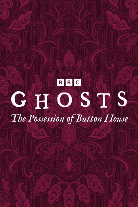 Ghosts: The Possession of Button House (2026)