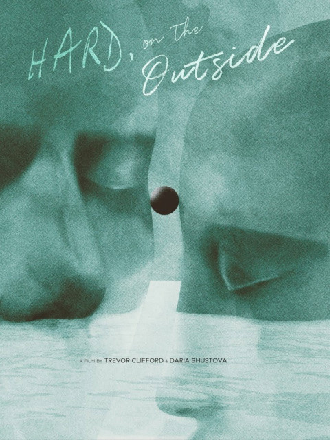Hard, on the Outside (2026)