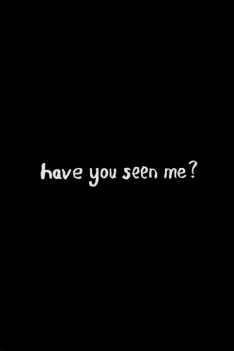have you seen me? (2026)