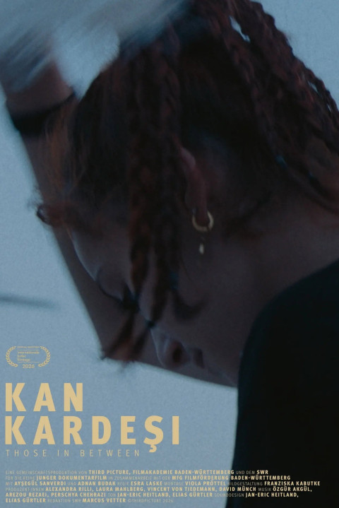 Kan Kardeşi - Those in Between (2026)