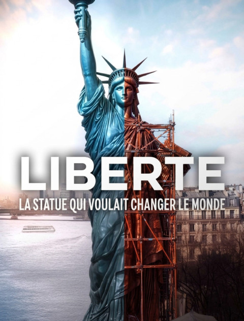 Liberté, la statue qui voulait changer le monde (2026)