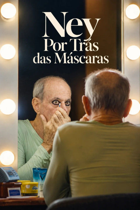 Ney por Trás das Máscaras (2026)