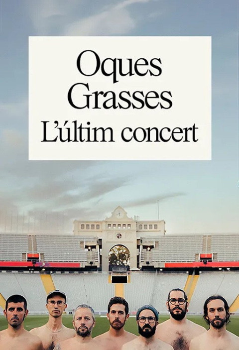 Oques Grasses. L'últim concert (2026)