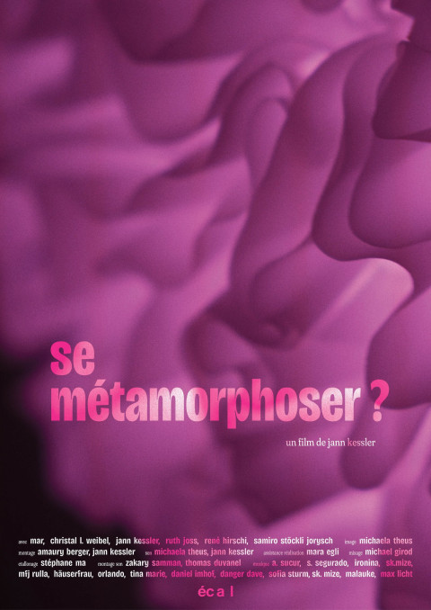 Se métamorphoser? (2026)