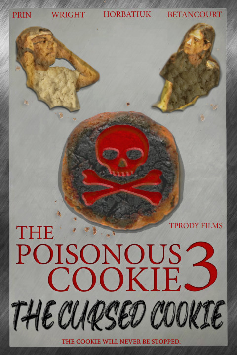 The Poisonous Cookie 3: The Cursed Cookie (2026)