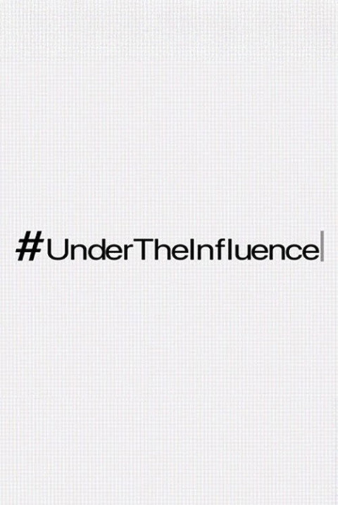 #UnderTheInfluence (2026)