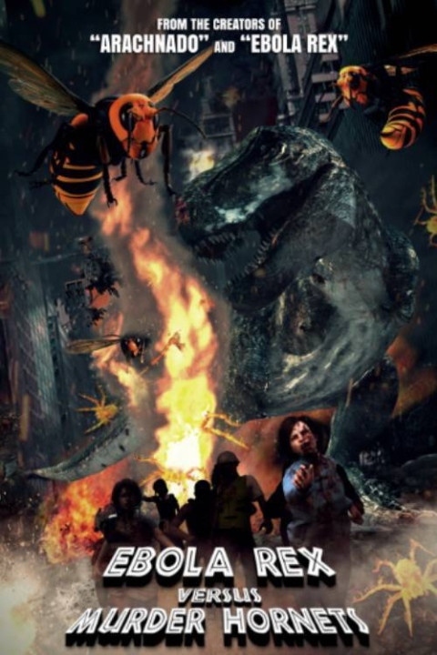 Ebola Rex Versus Murder Hornets (2026)
