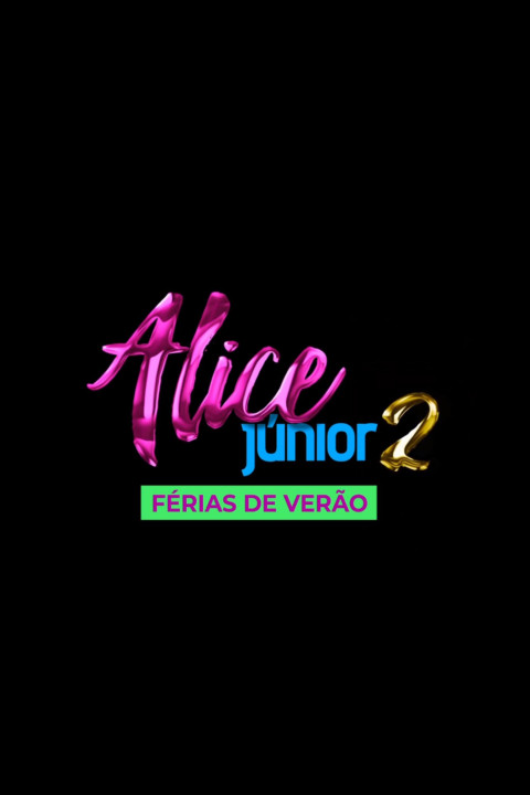 Alice Júnior: Férias de Verão (2026)