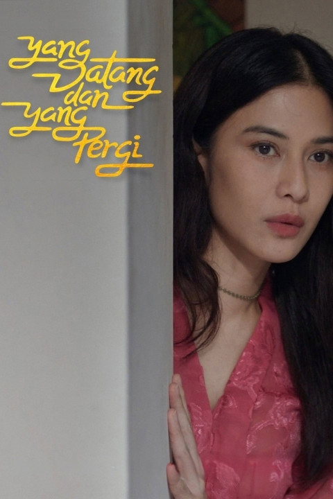 Yang Datang dan Yang Pergi (2026)