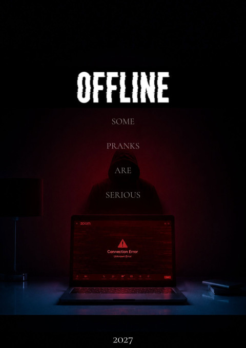 Offline: Some Pranks Are Serious (2027)