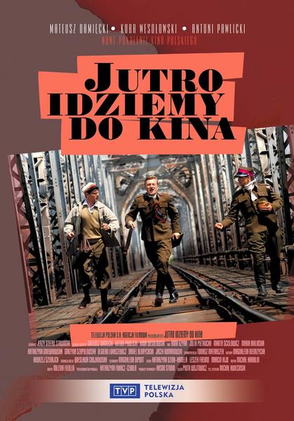Jutro idziemy do kina (2007)